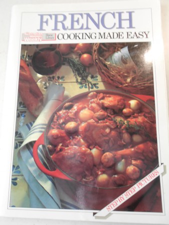 Australian Woman's Weekly - French Cooking Made Easy