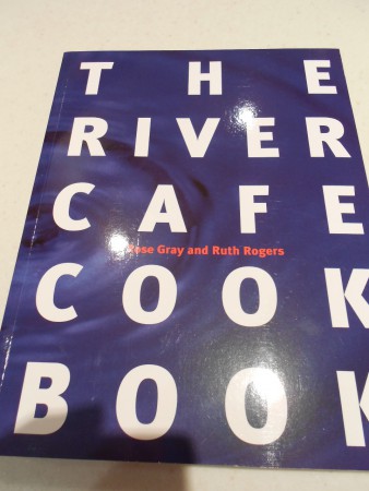 The River Cafe Cook Book by Rose Grey and Ruth Rogers