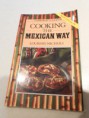 Cooking the Mexican Way by Lourdes Nichols